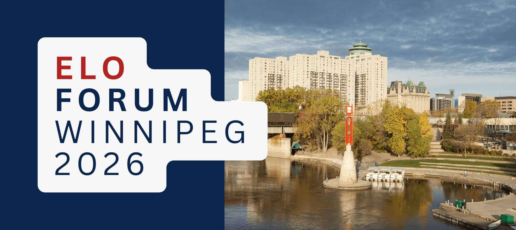 Text sharing ELO Forum Winnipeg 2026 with a photo of the red river view and downtown in the backgrou